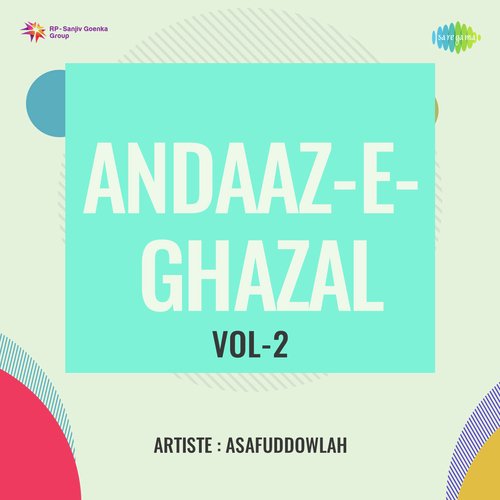 Andaaz-E- Ghazal Vol-2