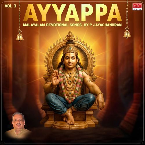 Ayyappa Malayalam Devotional Songs By P Jayachandran Vol-3