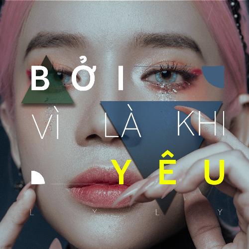 Bởi Vì Là Khi Yêu