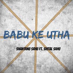 Babu Ke Utha-FSYsBitBY2s