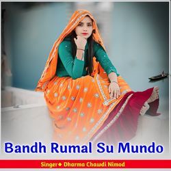 Bandh Rumal Su Mundo