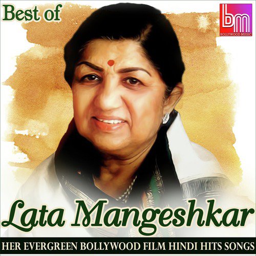 Best Of Lata Mangeshkar: Her Evergreen Bollywood Film Hindi Hits Songs ...