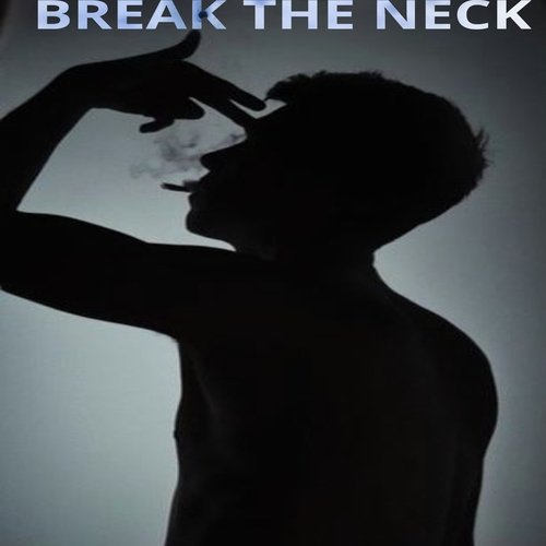 Break the neck