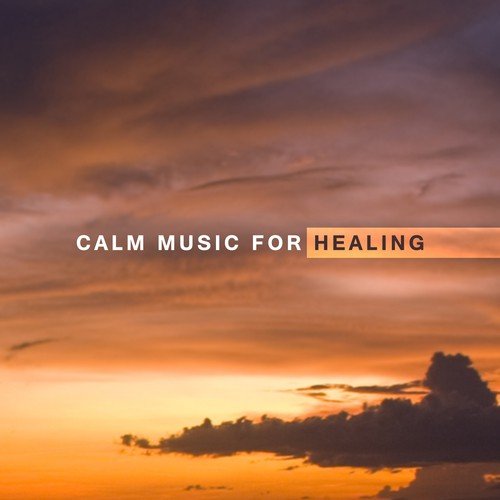 Calm Music for Healing – Soft Sounds to Relax, Nature Waves, Healing Sounds, New Age Therapy