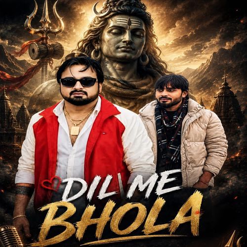 DIL ME BHOLA