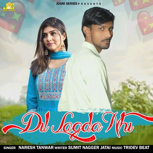 Dil Lagda Nhi