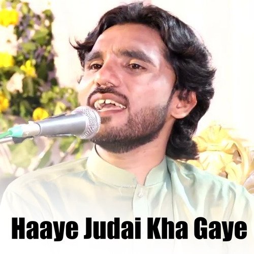 Haaye Judai Kha Gaye