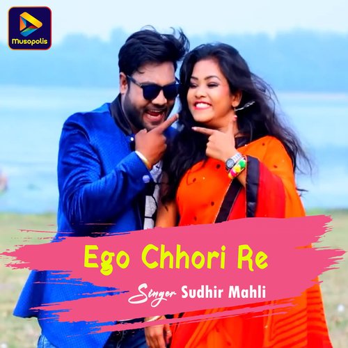 Ego Chhori Re