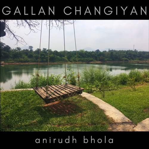 Gallan Changiyan