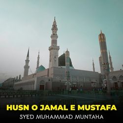 Husn o Jamal e Mustafa
