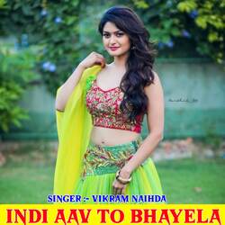 Indi Aav To Bhayela-ARsicBlZdX8