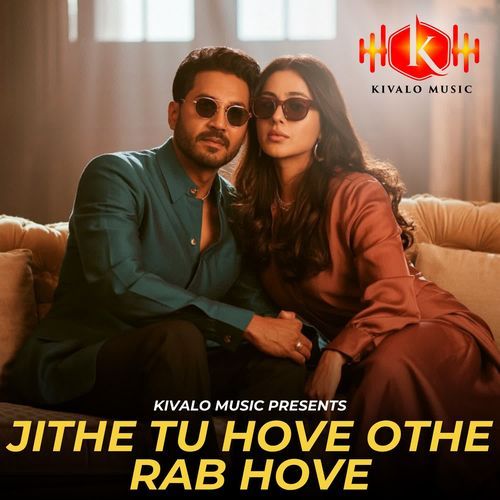 Jithe Tu Hove Othe Rab Hove