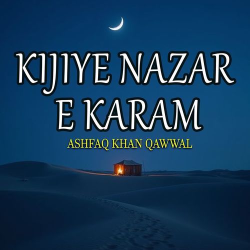 Kijiye Nazar E Karam