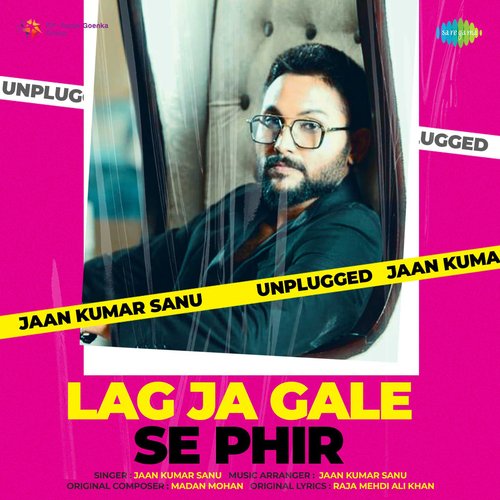 Lag Ja Gale Se Phir Unplugged