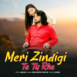 Meri Zindigi Te Tu Rhe