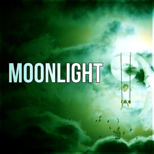 Moonlight - Meditation for Adult and Baby, Good Night, Sleep Well, White Noises and Nature Sounds to Relax and Fall Asleep