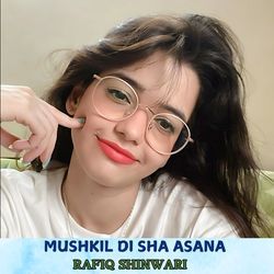 Mushkil Di Sha Asana-RQQJWgVYfGM