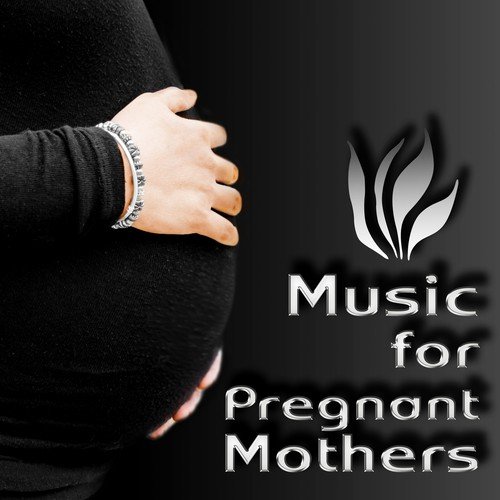 Music for Pregnant Mothers – Pregnancy Music for Labor and Delivery, Calming Music for Relaxation, Prenatal Yoga Meditation