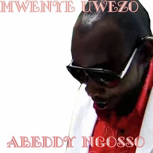 Mwenye Uwezo Songs Download Free Online Songs Jiosaavn