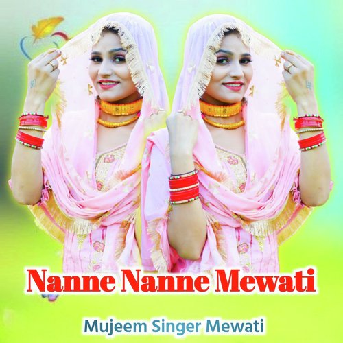 Nanne Nanne Mewati