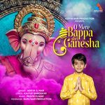 O Mere Bappa Shri Ganesha