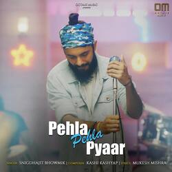 Pehla Pehla Pyaar-BRIyXzwJRnw