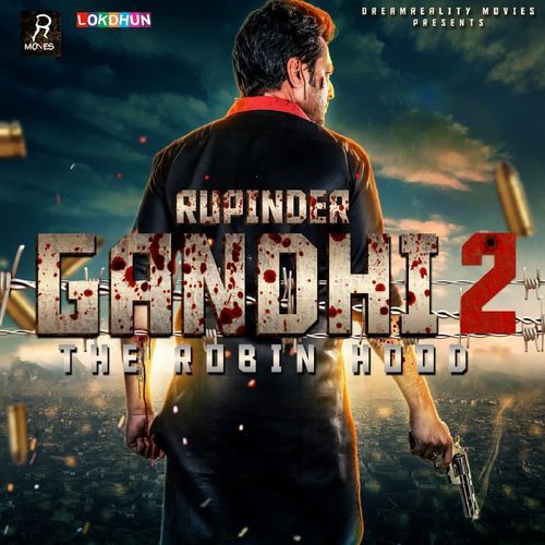 RUPINDER GANDHI 2 -THE ROBINHOOD