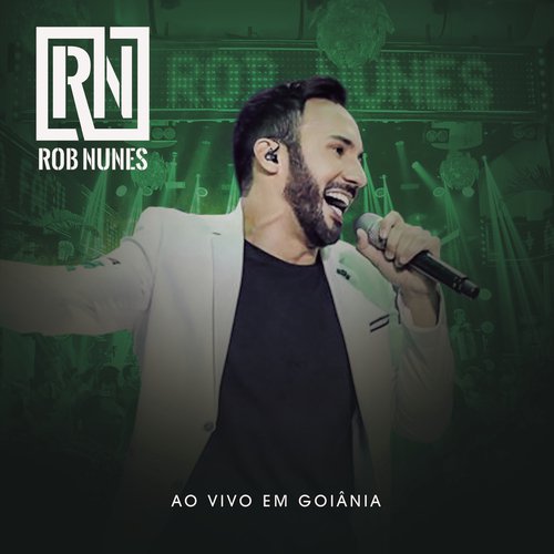 Rob Nunes Ao Vivo em Goiânia