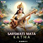 Sarswati Mata Katha