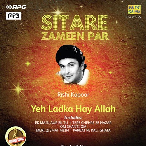 Sitare Zameen Par - Rishi Kapoor - Ye Ladka Hay Allah