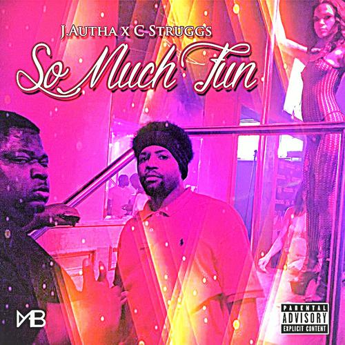 So Much Fun (feat. C. Struggs) cover art