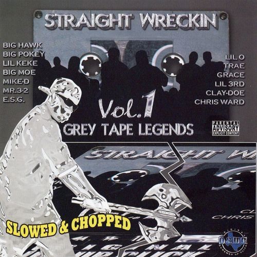 Straight Wreckin Vol. 1 (Slowed & Chopped)