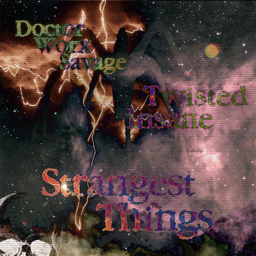 Strangest Things (feat. Twisted Insane)_poster_image