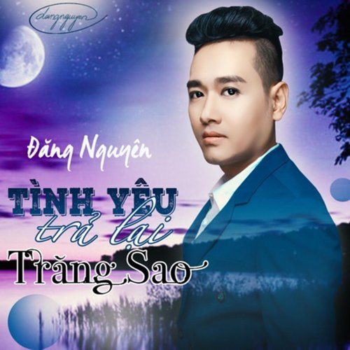 Tình Yêu Trả Lại Trăng Sao