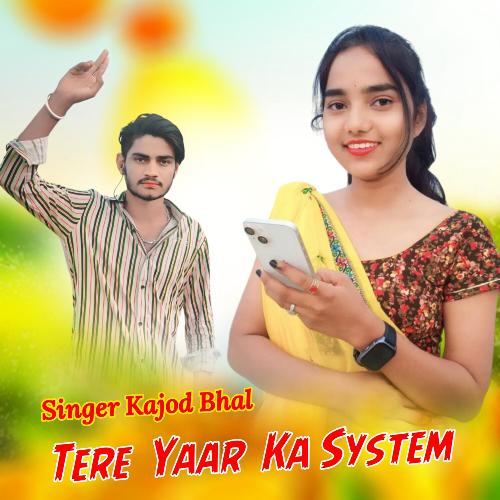 Tere Yaar Ka System