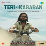 Teri Ni Kararan (From "Dhurandhar")