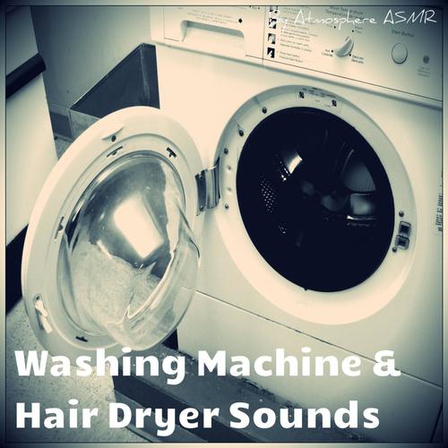 Washing Machine and Hair Dryer Sounds_poster_image