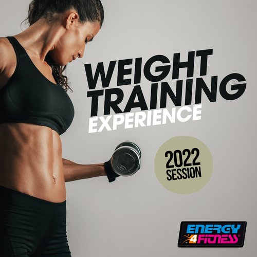 Weight Training Experience 2022 Session 128 Bpm