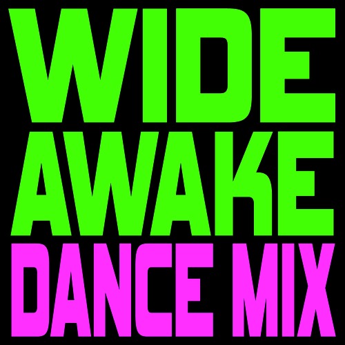 Wide Awake (Dance Mix) - Single_poster_image