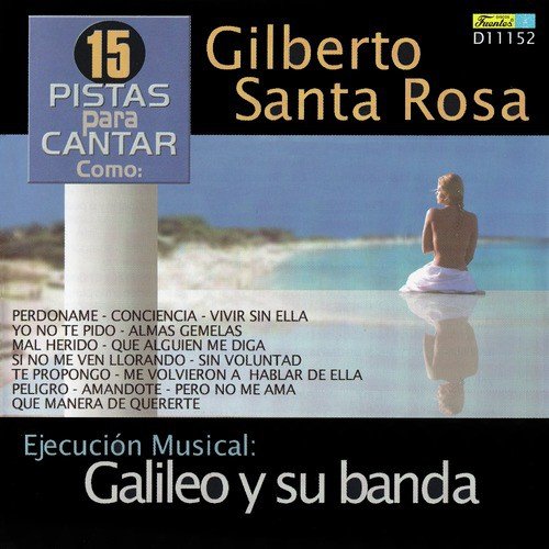 15 Pistas para Cantar Como - Originalmente Realizado por Gilberto Santa Rosa