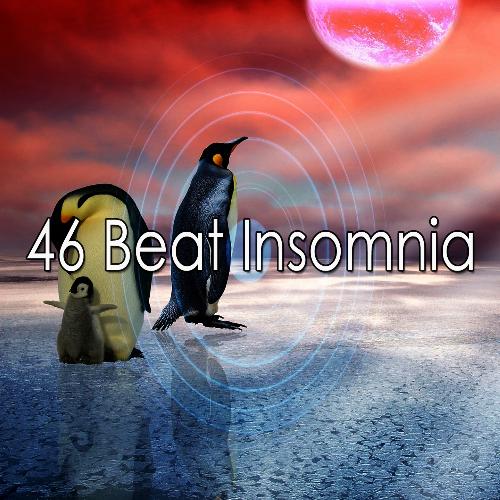 46 Beat Insomnia