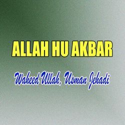 Allah Hu Akbar-OSMbdCxJB2U