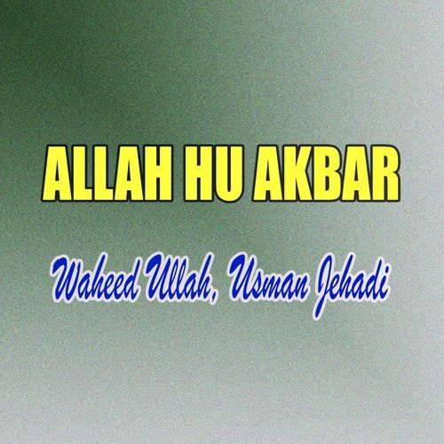 Allah Hu Akbar