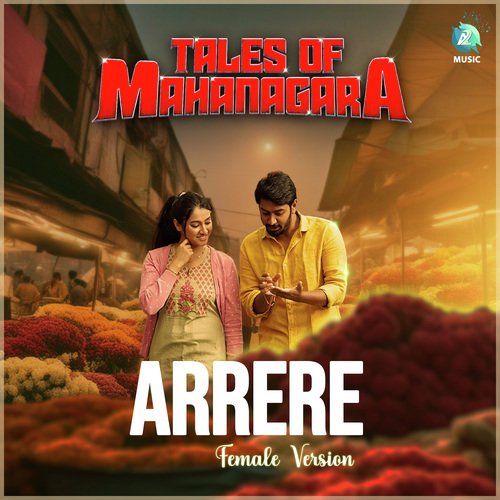 Arrere (Female Version) (From "Tales Of Mahanagara")