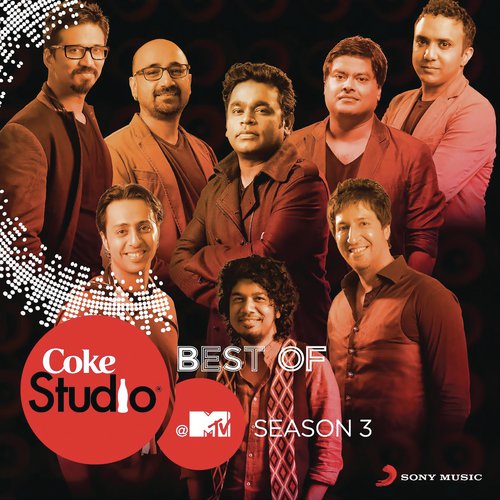 Best Of Coke Studio MTV Season 3 Songs Download Free Online Songs Best Of Coke Studio MTV Season 3 Songs Download Free Online Songs