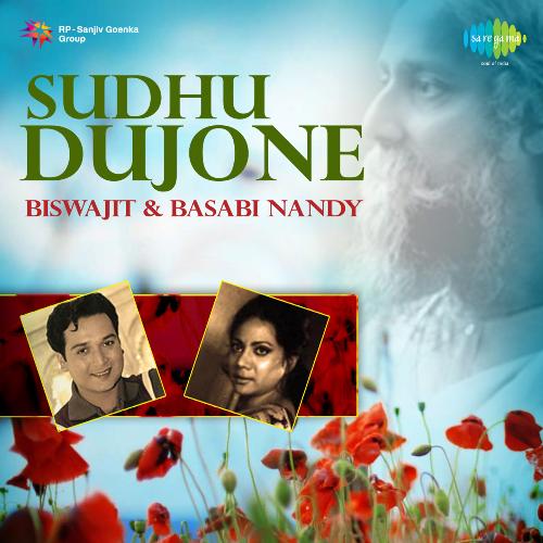 Biswajit And Basabi Nandy Sudhu Dujone