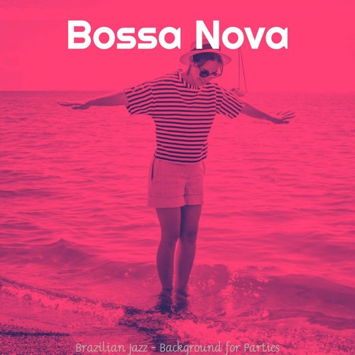 Brazilian Jazz - Background for Parties