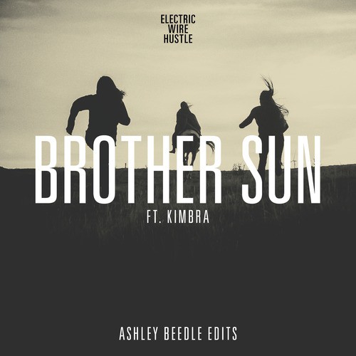 Brother Sun (Ashley Beedle Edits)
