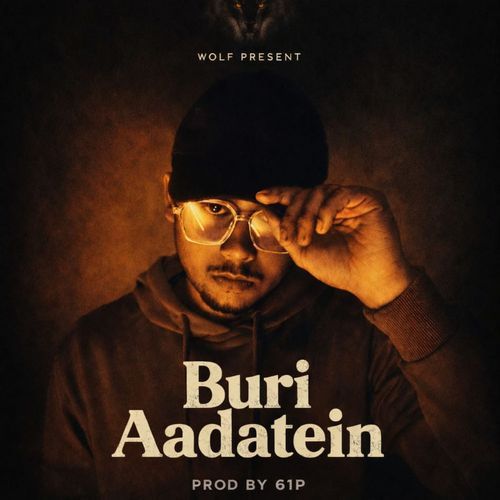 Buri Aadatein