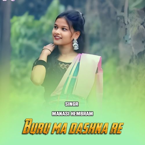 Buru ma dashna re(Rahla)